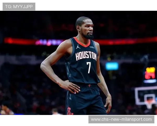 火箭杜兰特联手爆发，开启篮球新纪元